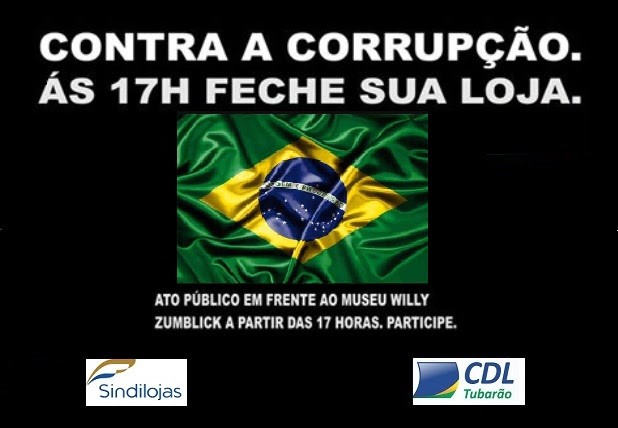 Contra a corrupção, comércio fecha as portas
